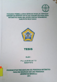 Image of PENGARUH PEMBELAJARAN BERBASIS MASALAH TERHADAP MASALAH TERHADAP KEMAMPUAN BERPIKIR KRITIS DN KEMAMPUAN PENALARAN MATEMATIKA SISWA NEGERI SIMPANG SEMAMBANG KABUPATEN MUSI RAWAS