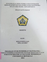 Image of PENGEMBANGAN MEDIA PEMBELAJARAN INTERAKTIF BERBASIS KOMPUTER PADA PEMBELAJARAN MATEMATIKA KELAS X SMK NEGERI 1 KOTA BENGKULU