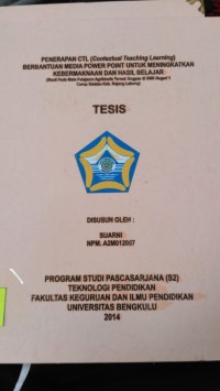 Image of PENERAPAN CTL ( CONTEXTUAL TEACHING LEARNING ) BERBANTUAN MEDIA POWER POINT UNTUK MENINGKATKAN KEBERMAKNAN DAN HASIL BELAJAR