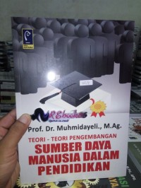 Image of TEORI-TEORI PENGEMBANGAN SUMBER DAYA MANUSIA DALAM PENDIDIKAN