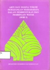 Image of ARTI DAN MAKNA TOKOH PEWAYANGAN MAHABRATA DALAM PEMBENTUKAN DAN PEMBINAAN WATAK (SERI 1)